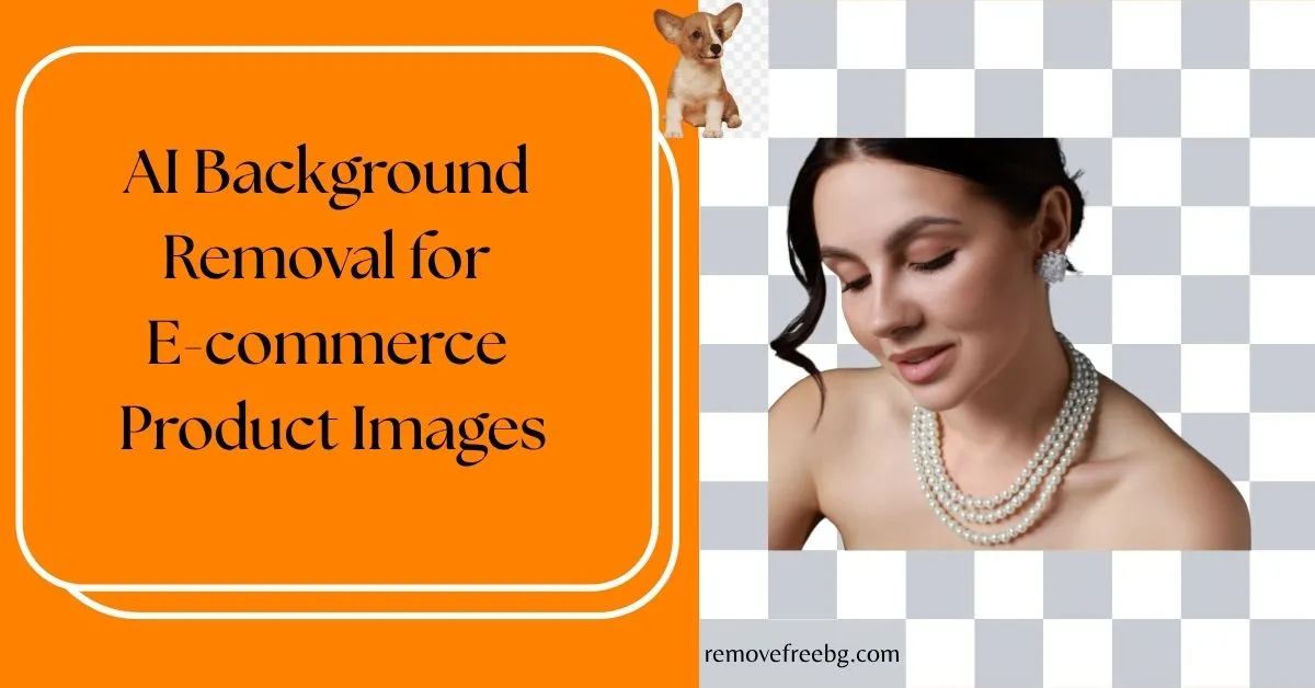 AI-Background-Removal-for-E-commerce-Product-Images-Feature-Image