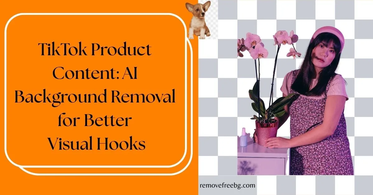 TikTok-Product-Content-AI-Background-Removal-Feature-Image